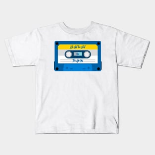 We Got The Beat Classic Blue Cassette Kids T-Shirt